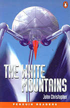 The White Mountains (The Tripods Easy Reader, #1)