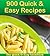 900 Quick and Easy Recipes:...