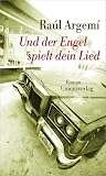 Und der Engel spielt dein Lied Und der Engel spielt dein Lied