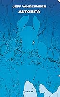 Autorità (Area X, #2)