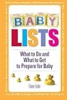 Baby Lists: What to Do and What to Get to Prepare for Baby Baby Lists: What to Do and What to Get to Prepare for Baby