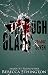 Through Glass - Episode Sev...