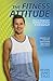 The Fitness Attitude: How t...