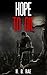 Hope to Die by H.B. Rae