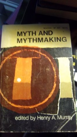 Myth and Mythmaking (Hardcover)
