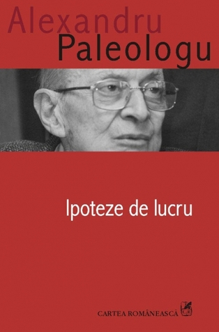 Ipoteze de lucru (Paperback)
