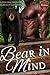 Bear in Mind (Black Fall Bears #1)