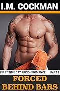 Forced Behind Bars - Part 2