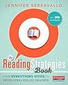 The Reading Strategies Book by Jennifer Serravallo
