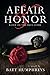 Affair & Honor: Based on th...
