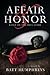 Affair & Honor: Based on the True Story of JFK in World War ll