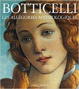 Botticelli, les Allégories Mythologiques (Unknown Binding)