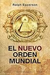 El nuevo orden mundial (ESTUDIOS Y DOCUMENTOS) (Spanish Edition)