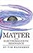 Matter With Electromagnetic Resonance by Tim Waterman