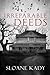 Irreparable Deeds by Sloane Kady Irreparable Deeds by Sloane Kady