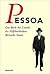 Das Buch der Unruhe des Hilfsbuchhalters Bernardo Soares by Fernando Pessoa