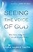 Seeing the Voice of God by Laura Harris Smith
