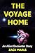 The Voyage Home: An Alien Encounter Story