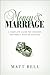Money and Marriage: A Complete Guide for Engaged and Newly Married Couples
