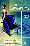 La Conspiration by Maggie  Hall
