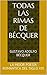 TODAS LAS RIMAS DE BÉCQUER (Anotado) by Gustavo Adolfo Bécquer