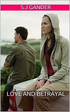 Love and Betrayal (Kindle Edition)