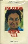 Une Femme, Simone Veil Une Femme, Simone Veil