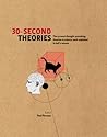 30-Second Theorie...