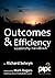 Outcomes & Efficiency: Leadership Handbook
