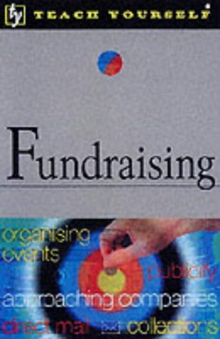 Teach Yourself Fundraising (Teach Yourself - General)