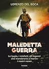 Maledetta guerra:...