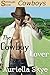 The Cowboy Lover (Highway Cowboys #2)
