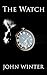 The Watch