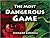 Most Dangous Game