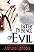 In The Presence Of Evil