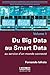 Du Big Data au Smart Data