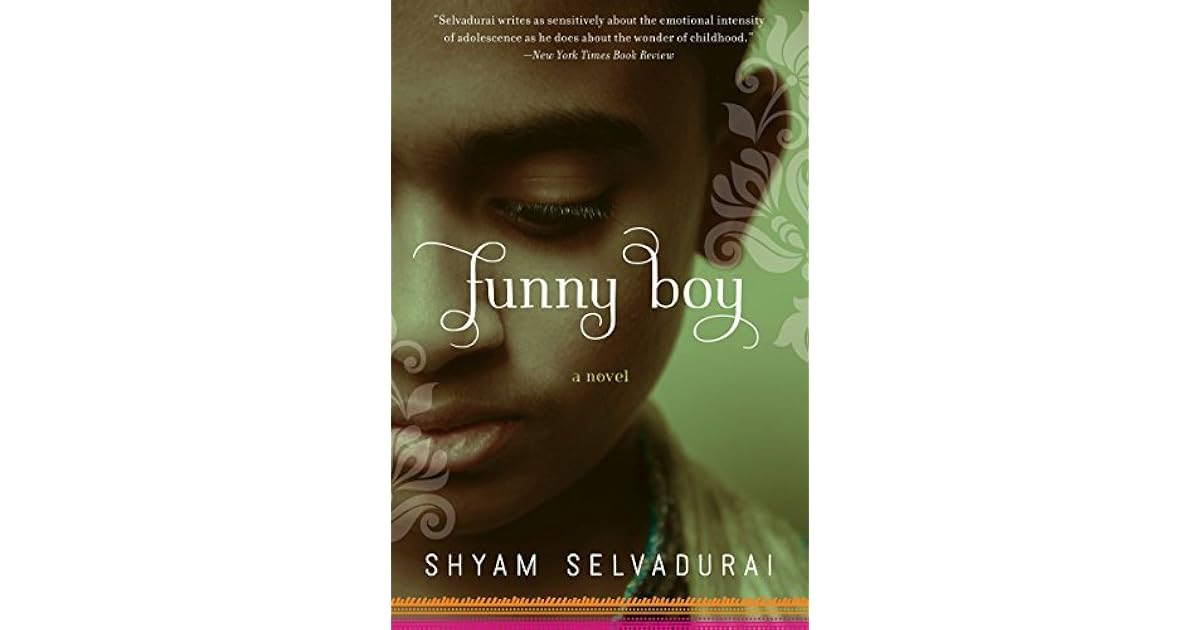 Funny Boy A Novel by Shyam Selvadurai