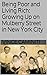 Being Poor and Living Rich: Growing Up on Mulberry Street in New York City