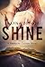 Shine: A Kentucky Outlaw Ro...