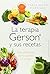 La terapia Gerson y sus recetas (Spanish Edition)