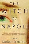 The Witch of Napoli by Michael Schmicker