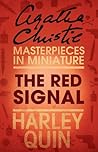 The Red Signal by Agatha Christie The Red Signal by Agatha Christie