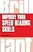 Improve your speed reading ...