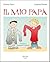 Il mio papà (Italian Edition)