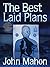 The Best Laid Plans