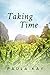 Taking Time (Legacy Series ...