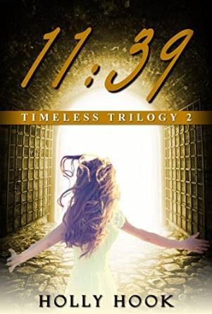 11:39 (Timeless Trilogy, #2)