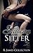 Seducing the Sitter by R. James Collection