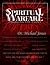 Spiritual Warfare: Engaging The Enemy