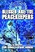 Blessed are the Peacekeepers